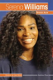 Serena Williams : Tennis Ace cover image