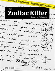 The Zodiac killer : terror in California cover image