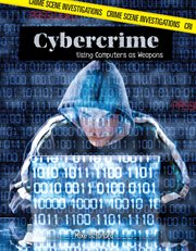 Cybercrime : using computers as weapons cover image