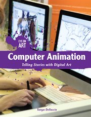 Computer animation : telling stories with digital art cover image