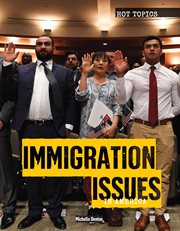 Immigration issues in America cover image