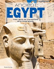 Ancient Egypt : the land of pyramids and pharaohs cover image