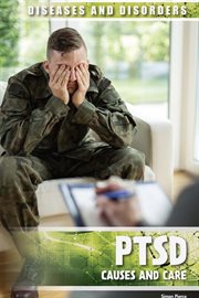 PTSD : causes and care cover image
