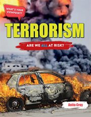 TERRORISM : are we all at risk? cover image