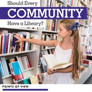 Should every community have a library? cover image