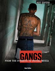 Gangs : from the streets to social media cover image