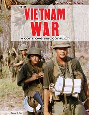 The Vietnam War : a controversial conflict cover image