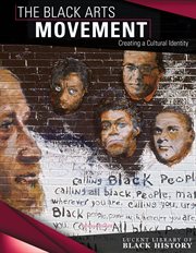 The black arts movement. Creating a Cultural Identity cover image