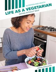 Life as a vegetarian. Eating Without Meat cover image