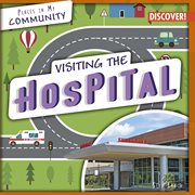 Visiting the hospital cover image
