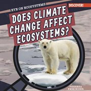 Does climate change affect ecosystems? cover image
