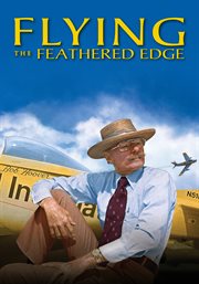 Flying the Feathered Edge: The Bob Hoover Project cover image