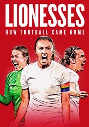 Lionesses: How Football Came Home cover image