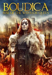 Boudica : rise of the warrior queen cover image