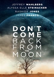 Don't Come Back From the Moon cover image