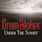UNDER THE SUNSET cover image
