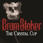 The crystal cup cover image