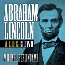 Cover image for Abraham Lincoln, Volume 2
