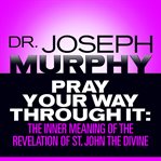 Pray your way through it cover image