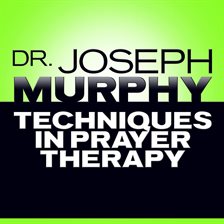 Cover image for Techniques in Prayer Therapy