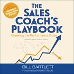 The sales coach's playbook : breaking the performance code cover image