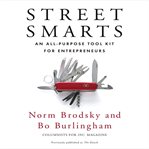 Street smarts : an all-purpose tool kit for entrepreneurs cover image