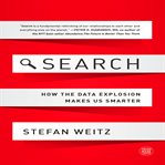 Search how the data explosion makes us smarter cover image
