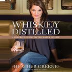 Whiskey distilled cover image