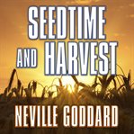 Seedtime and harvest cover image