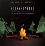 Storyscaping : stop creating ads, start creating worlds cover image