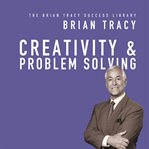 Creativity & problem solving cover image