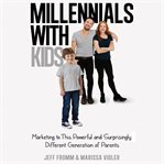 Millennials with kids. Rethinking Corporate Education in a World of Unrelenting Change cover image