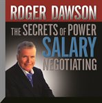 The secrets of power salary negotiating cover image