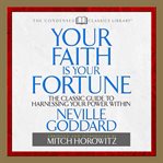 Your Faith is Your Fortune cover image