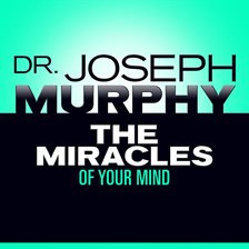 Cover image for The Miracles of Your Mind