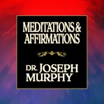 Meditations & affirmations cover image