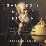 Galileo's middle finger cover image