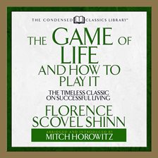 Cover image for The Game of Life and How to Play It