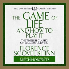 The Game of Life and How to Play It — Kalamazoo Public Library