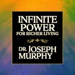 Infinite power for richer living cover image