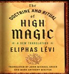 The doctrine and ritual high magic : a new translation cover image