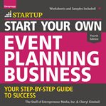 Start your own event planning business. Your Step-By-Step Guide to Success cover image