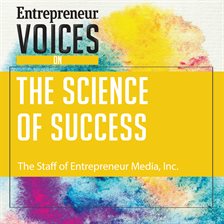 Cover image for Entrepreneur Voices on the Science of Success