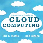Executive's guide to cloud computing cover image