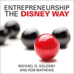 Entrepreneurship the Disney way cover image