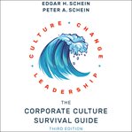 The corporate culture survival guide : 3rd edition cover image
