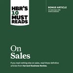 HBR's 10 must reads on sales cover image