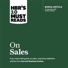 Cover image for HBR's 10 Must Reads on Sales