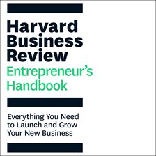 Cover image for The Harvard Business Review Entrepreneur's Handbook