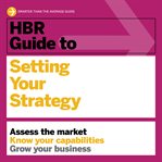 Hbr guide to setting your strategy cover image
